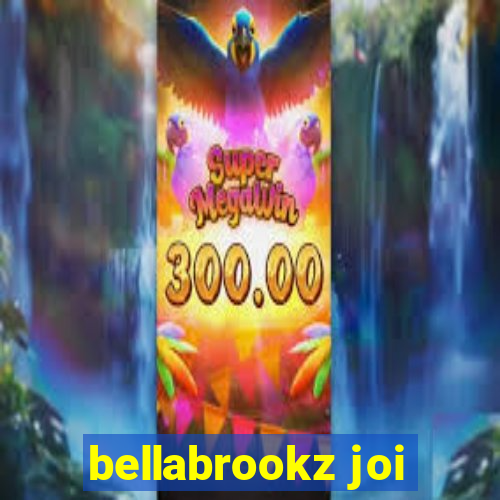 bellabrookz joi